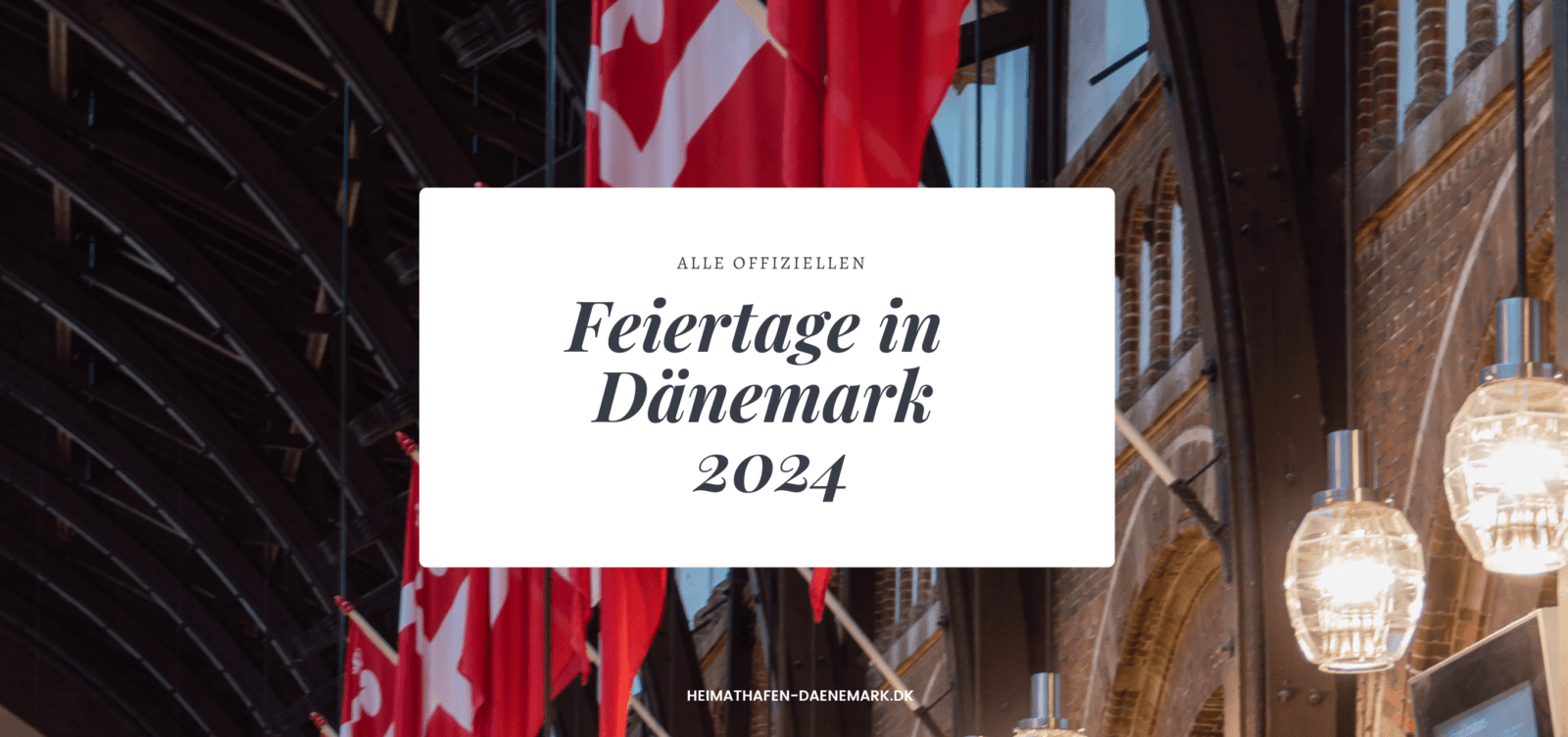 Feiertage Dänemark 2024