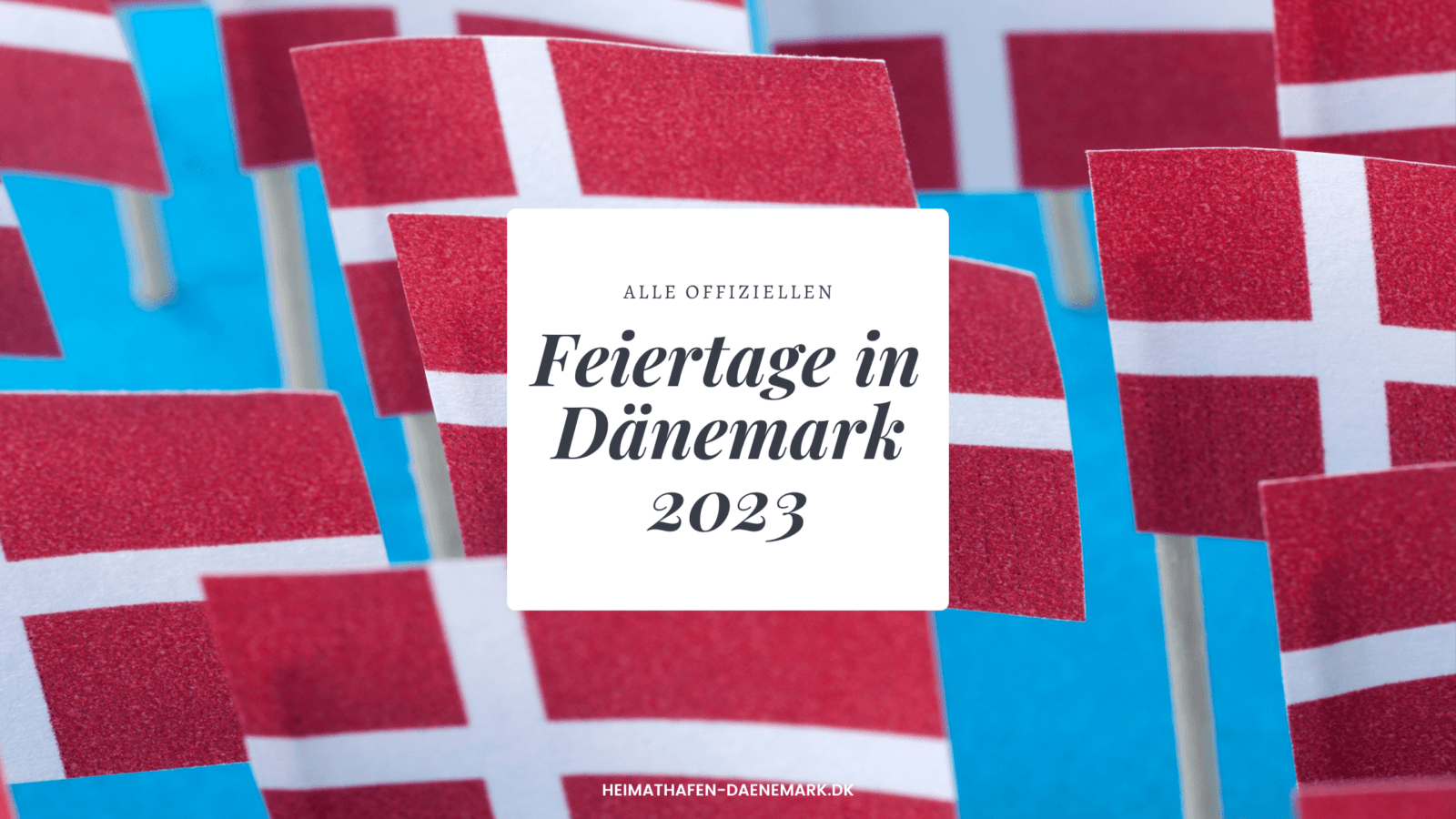 Feiertage Dänemark 2023