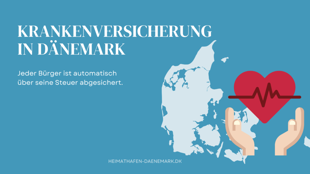 Krankenversicherung in Dänemark mit Landkarte und Herz