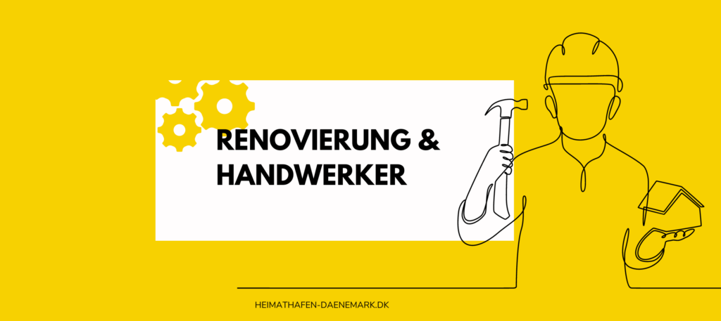 Renovierung Handwerker Daenemark