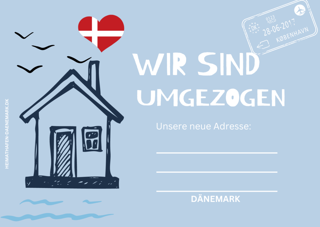 Wir sind umgezogen nach Dänemark Postkarte in A6 Format