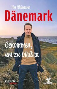 Dänemark gekommen um zu bleiben ist ein Auswanderer Buch von Tim Uhlemann