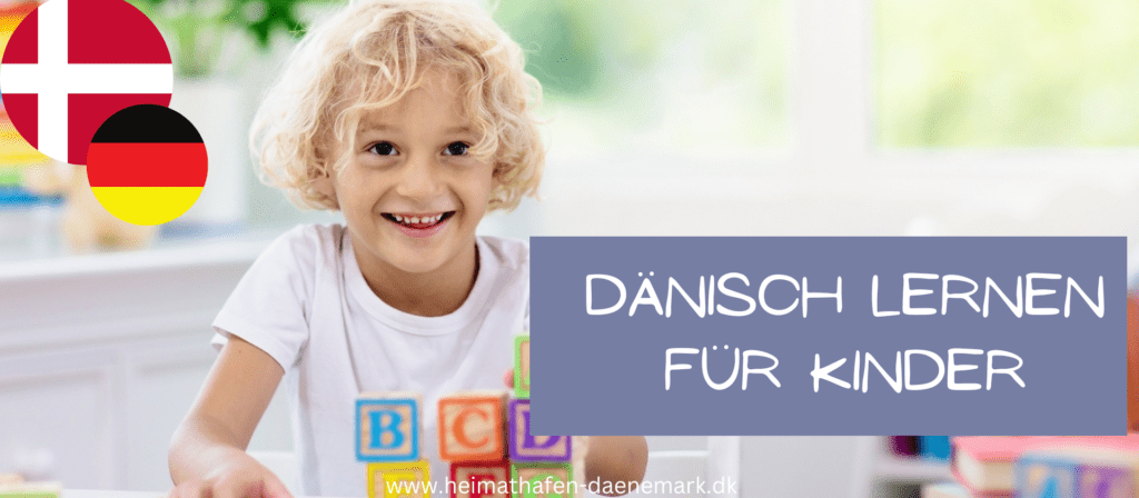 Ein deutsches Kind lernt spielend die dänische Sprache